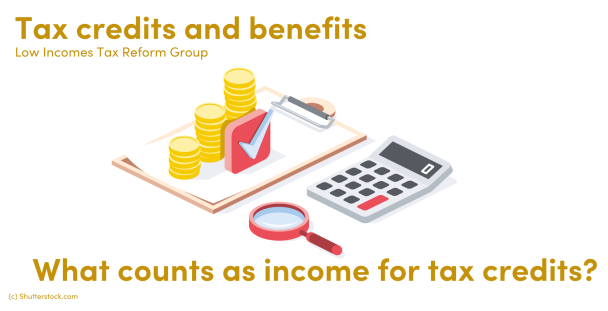 what-counts-as-income-for-tax-credits-low-incomes-tax-reform-group